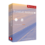 Aiseesoft FoneLab Android Data Recovery Review Download Discount Coupon