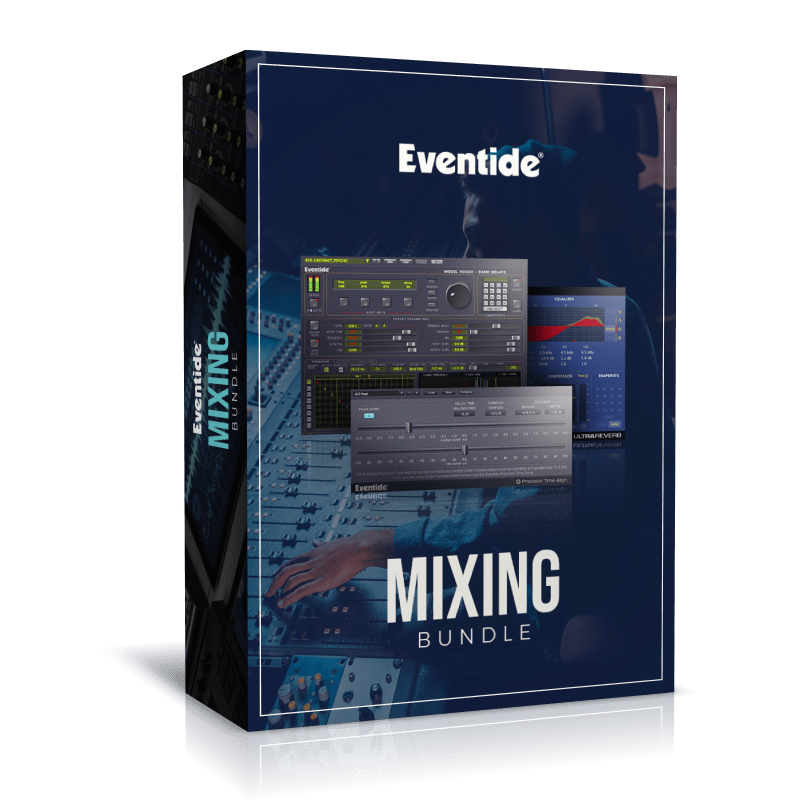 80% Off Eventide Mixing Bundle:  The Mothership of All Deals