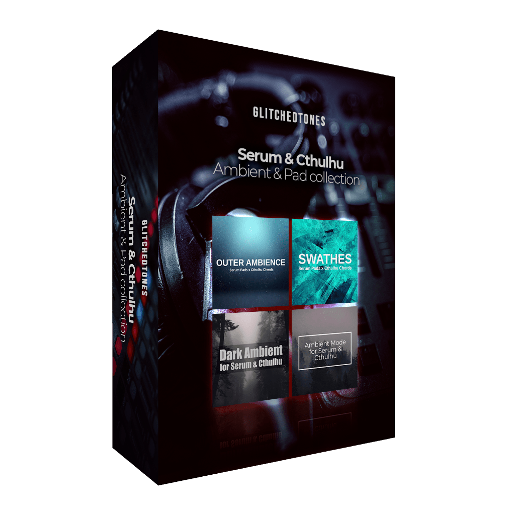 80% Off on Serum & Cthulhu Ambient & Pad Collection by Glitchedtones