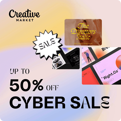 Creative Market’s Cyber Sale: Up to 50% off Fonts, Templates, Graphics & more