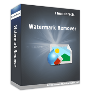 ThunderSoft Watermark Remover Review Download free key giveaway