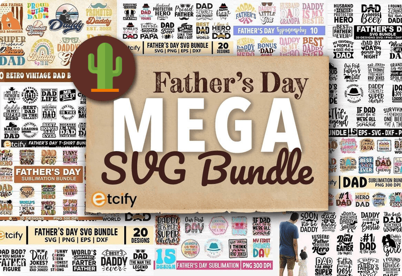 Etcify Father's Day Mega Bundle