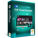 CleverGet CW Downloader Review Discount Coupon Giveaway